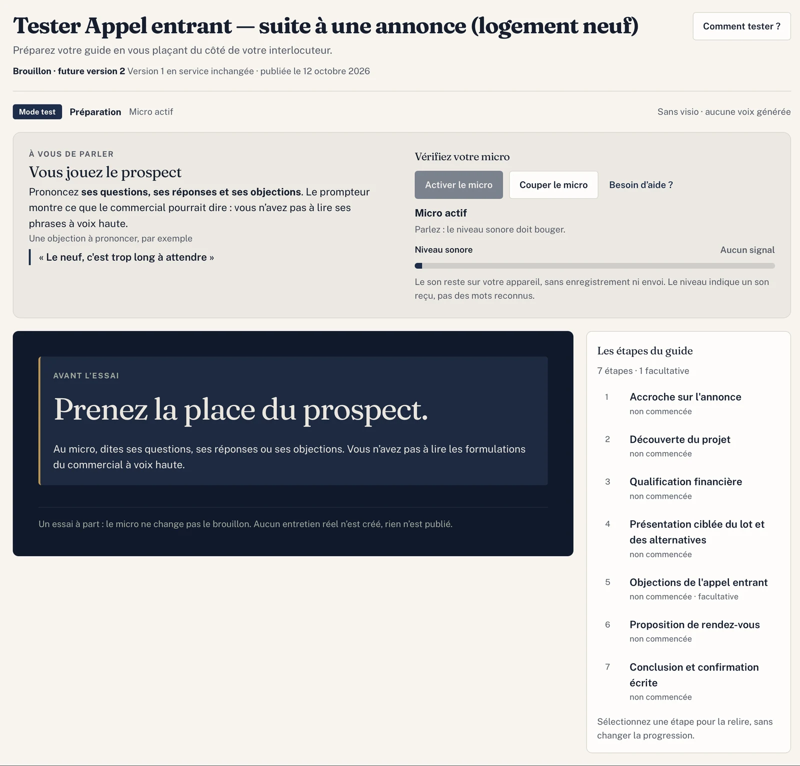 Essai d'un guide d'appel au micro : la personne joue l'interlocuteur et suit les étapes du guide